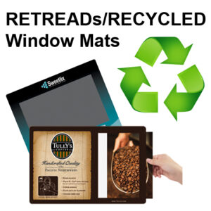 RETREADs/RECYCLED Window Mats